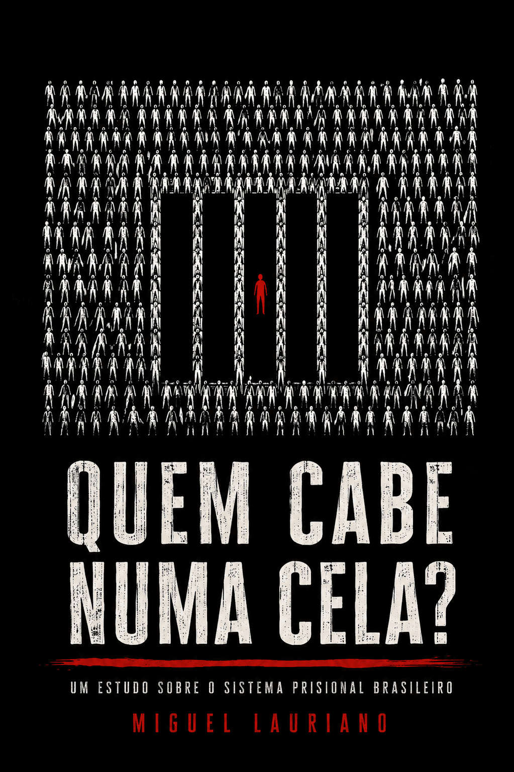 Capa do projeto Quem Cabe Numa Cela?